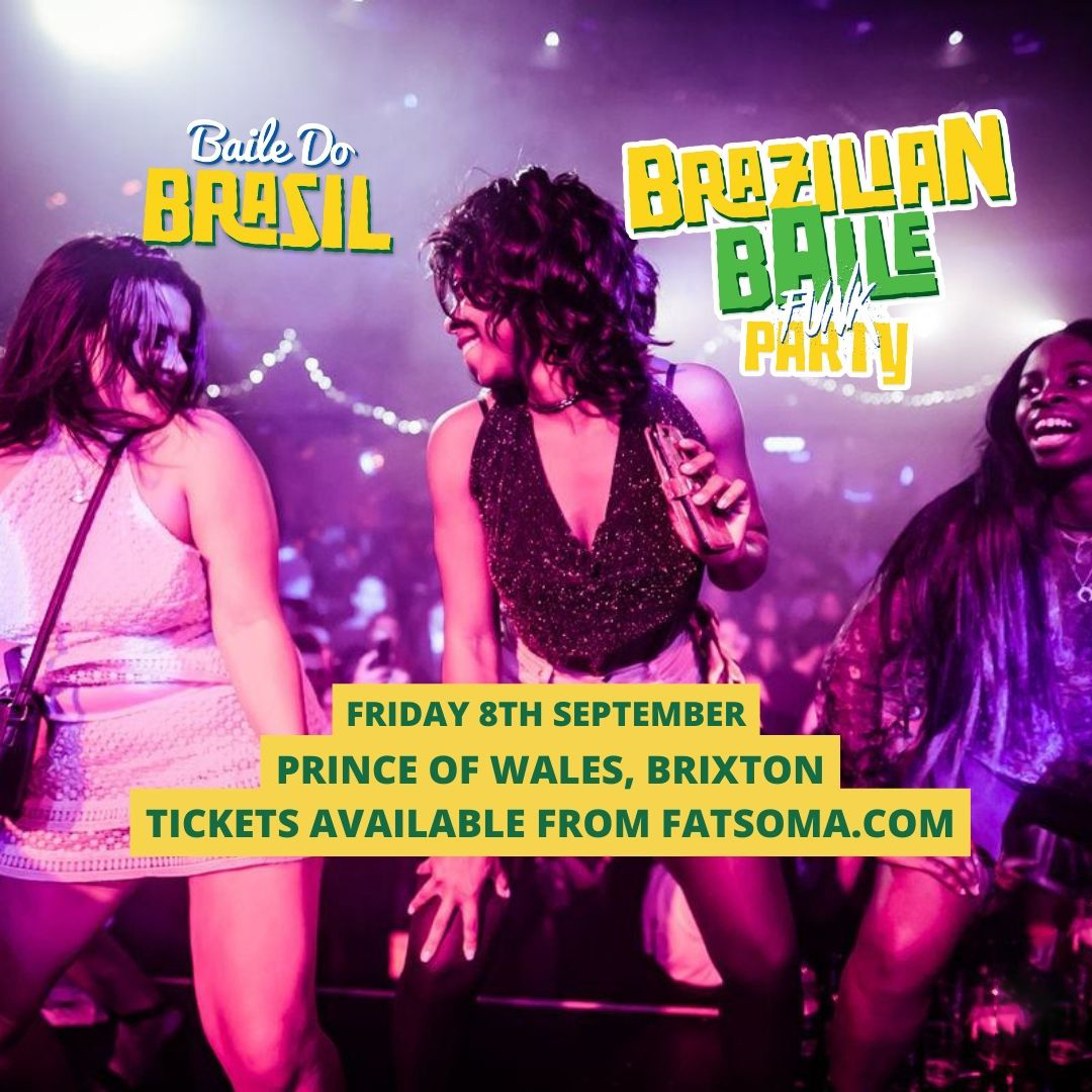 Baile Do Brasil – Brazilian Baile Funk Party – POW